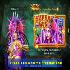 7 rabbit plataformaInformational